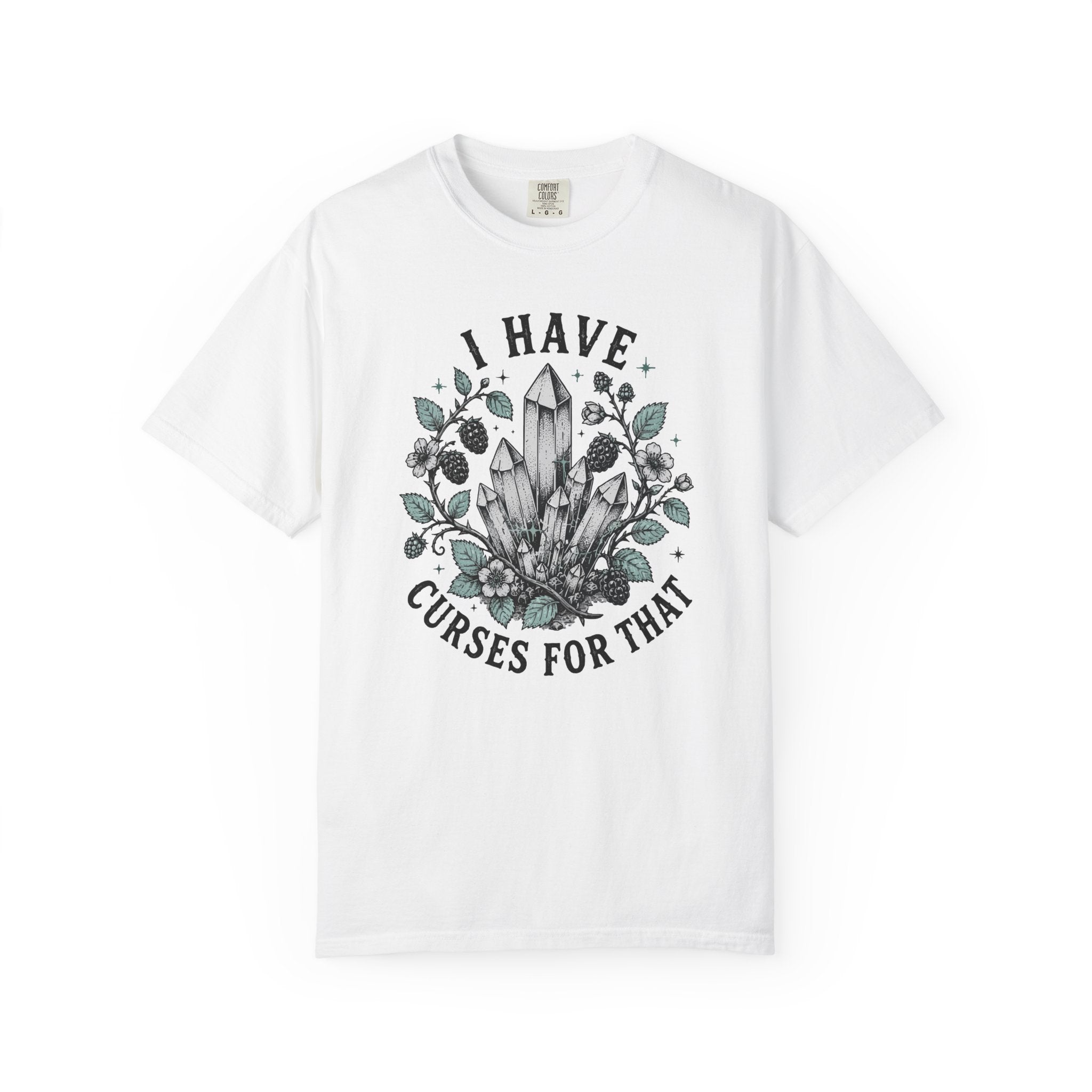 I Have Curses For That T-Shirt - Crystal Witchy Graphic Tee