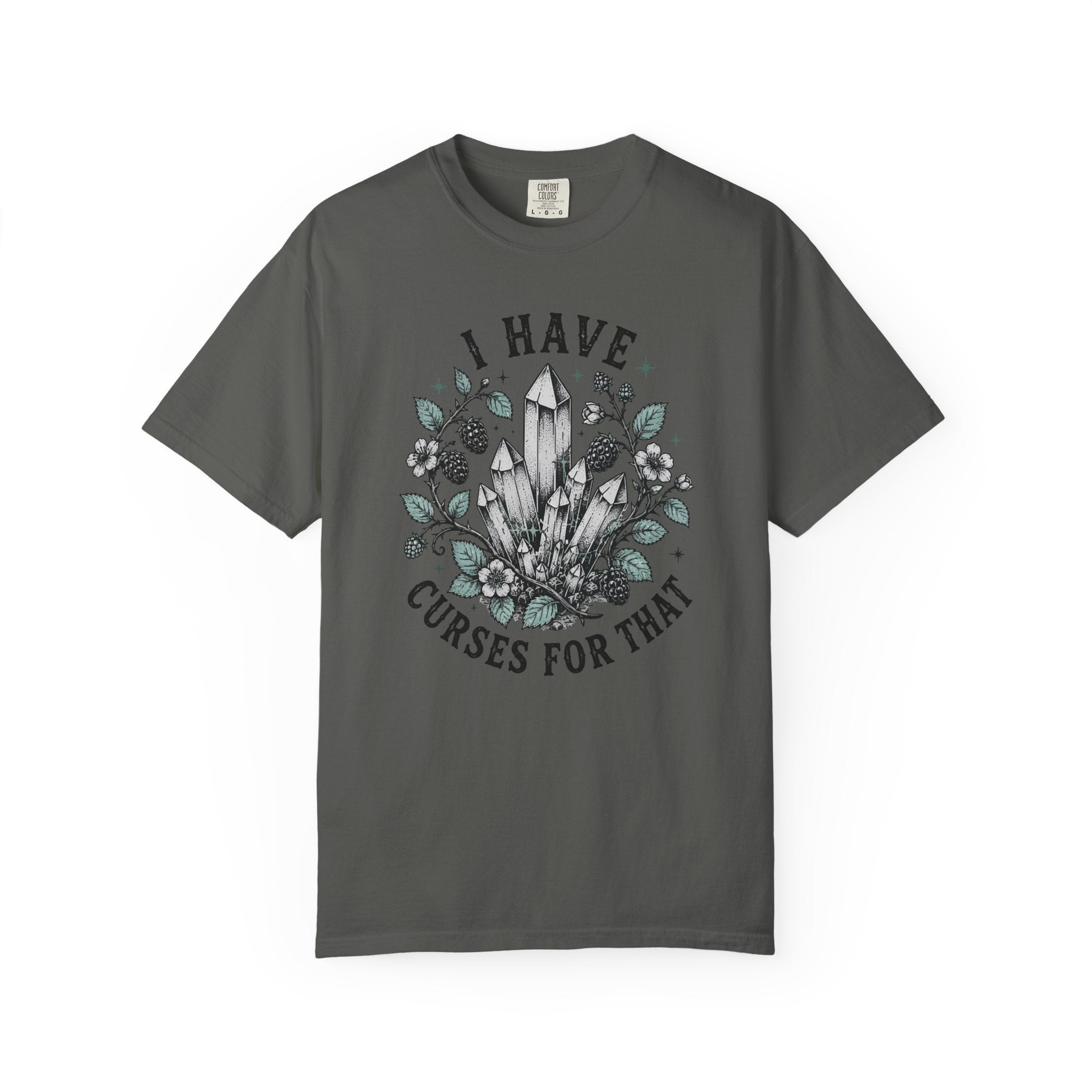 I Have Curses For That T-Shirt - Crystal Witchy Graphic Tee