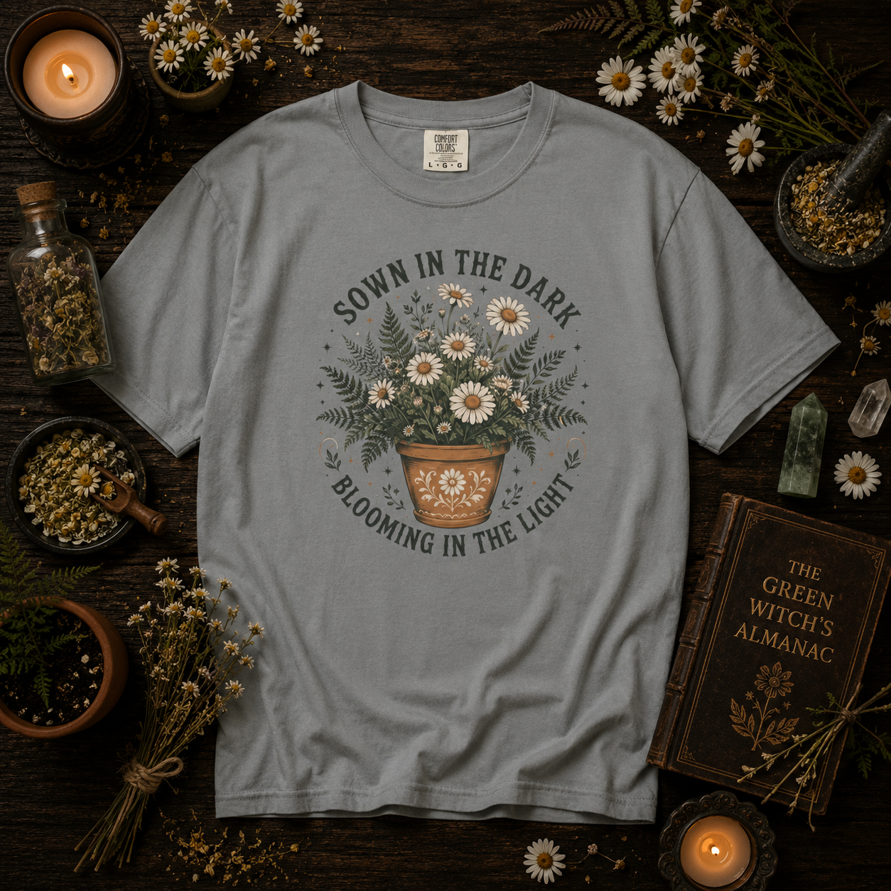Sown in the Dark, Blooming in the Light - Inspirational Garden Tee - Daisy Pot Graphic T-Shirt