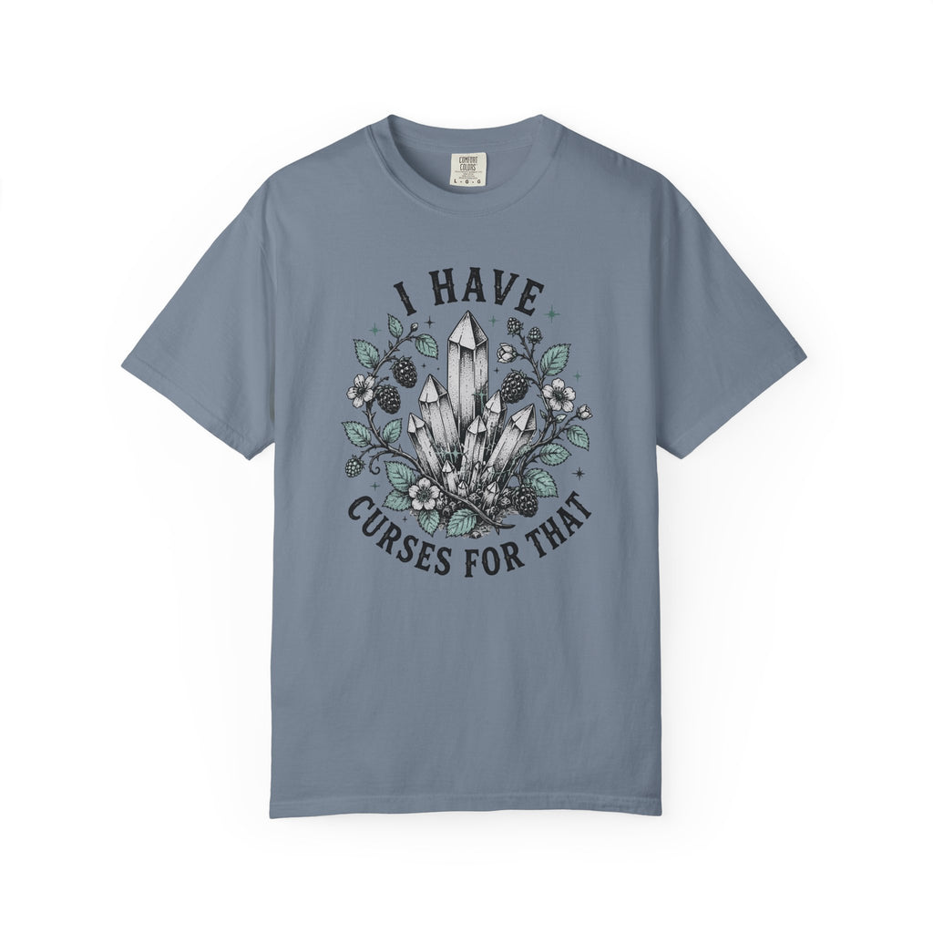 I Have Curses For That T-Shirt - Crystal Witchy Graphic Tee